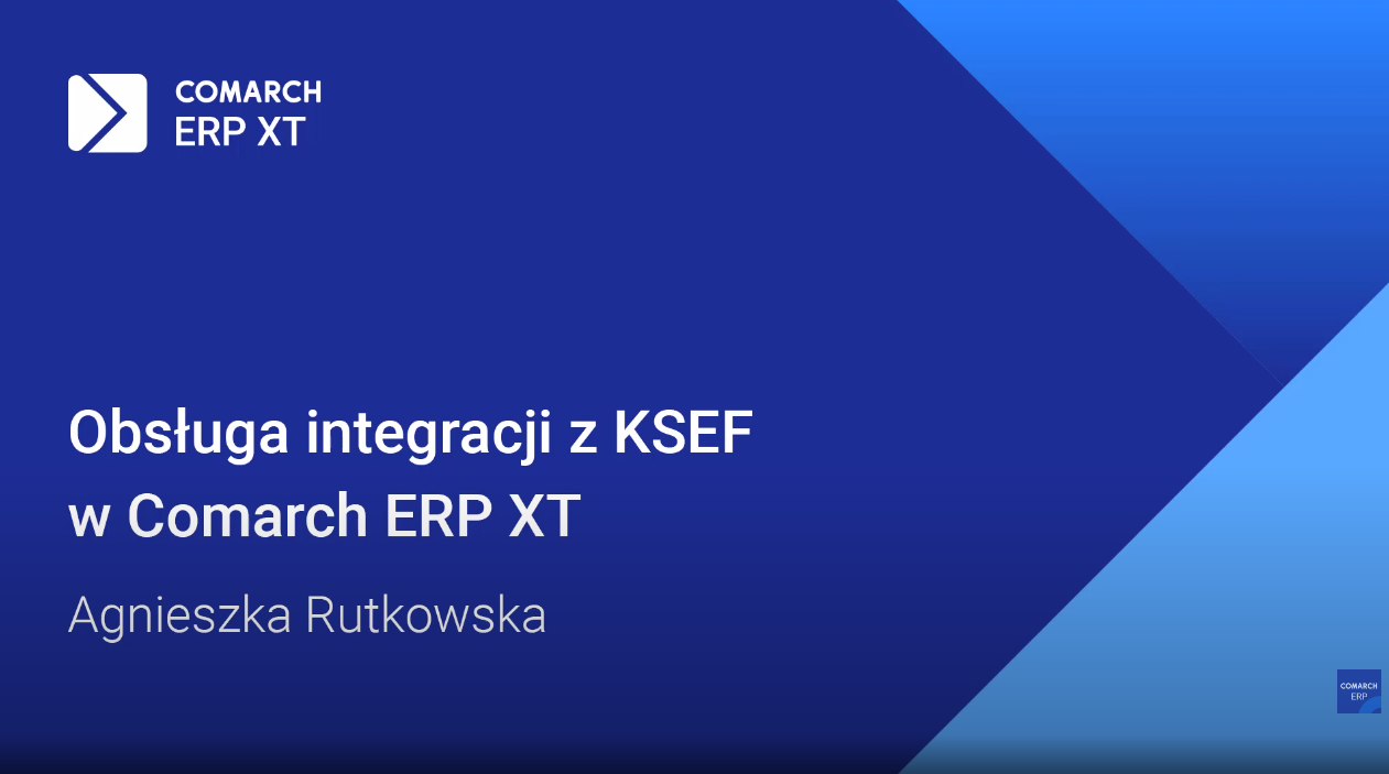 Comarch Ksef program - Krajowy System Elektronicznych Faktur